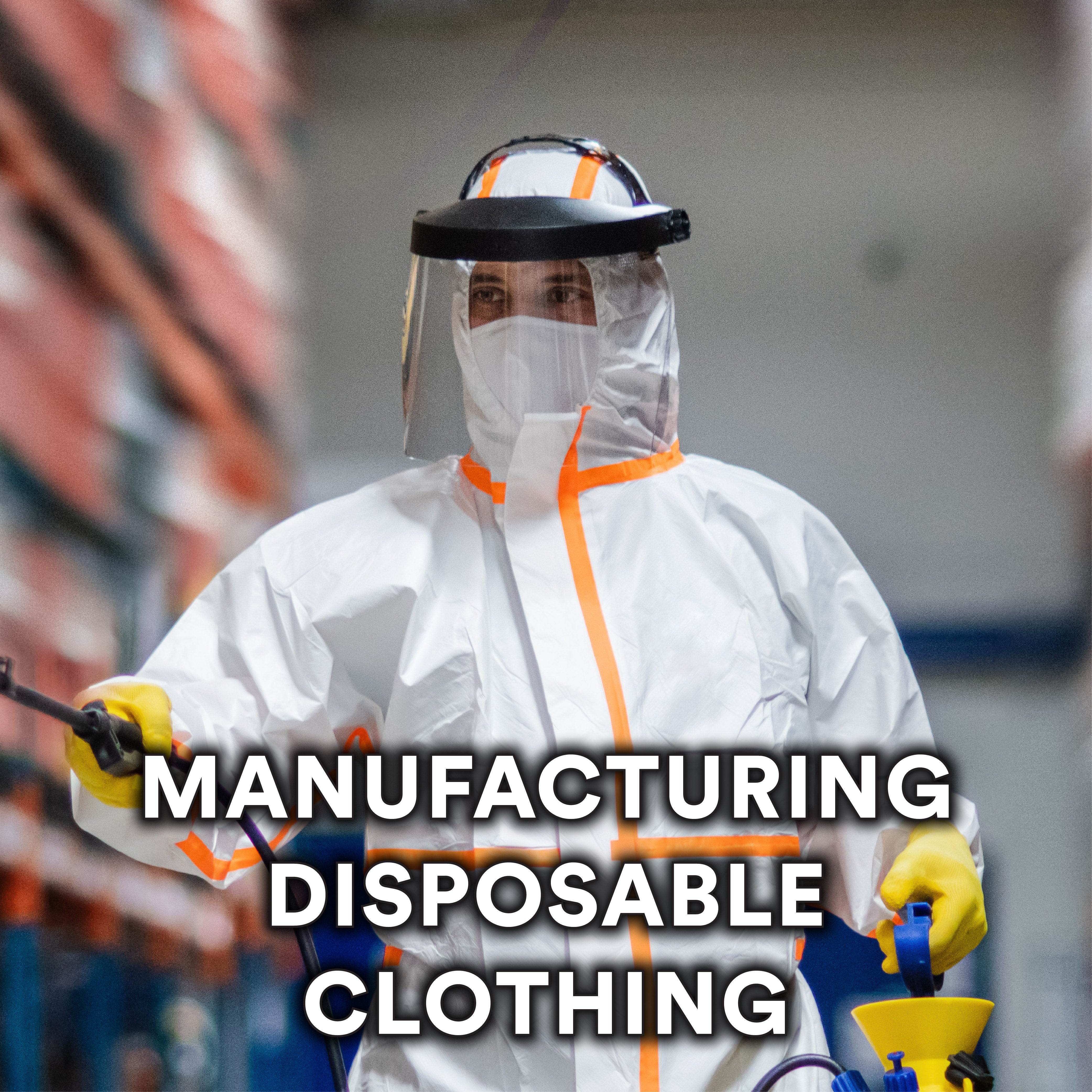 Manufacturing Disposable Clothing