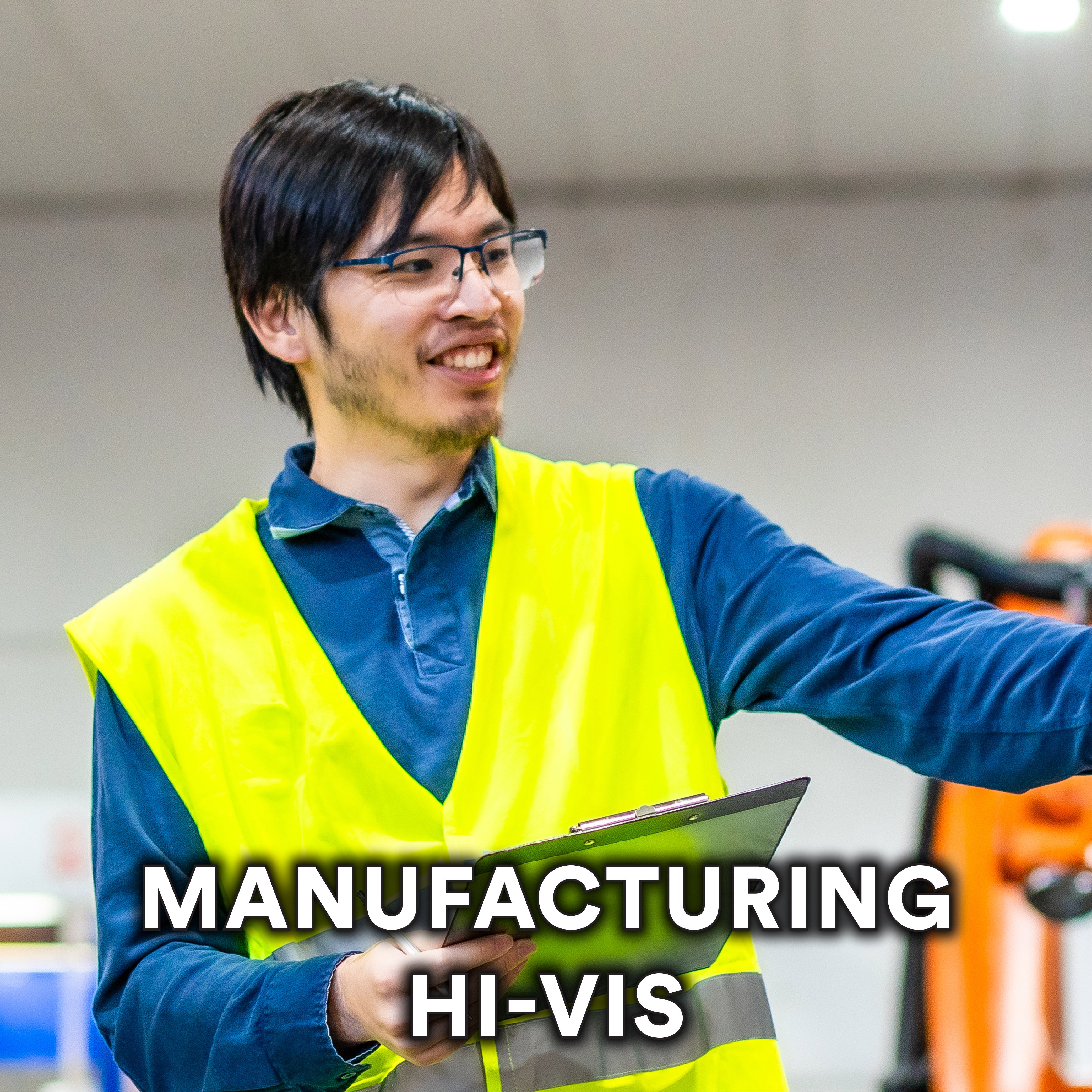 Manufacturing Hi-Vis
