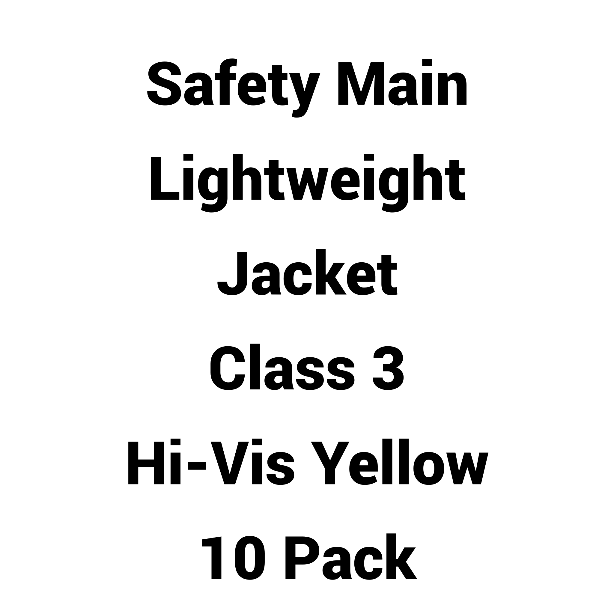 Safety Main 05LWJYB Lightweight Jacket, Class 3, Hi-Vis Yellow with Black Bottom, Pack of 10