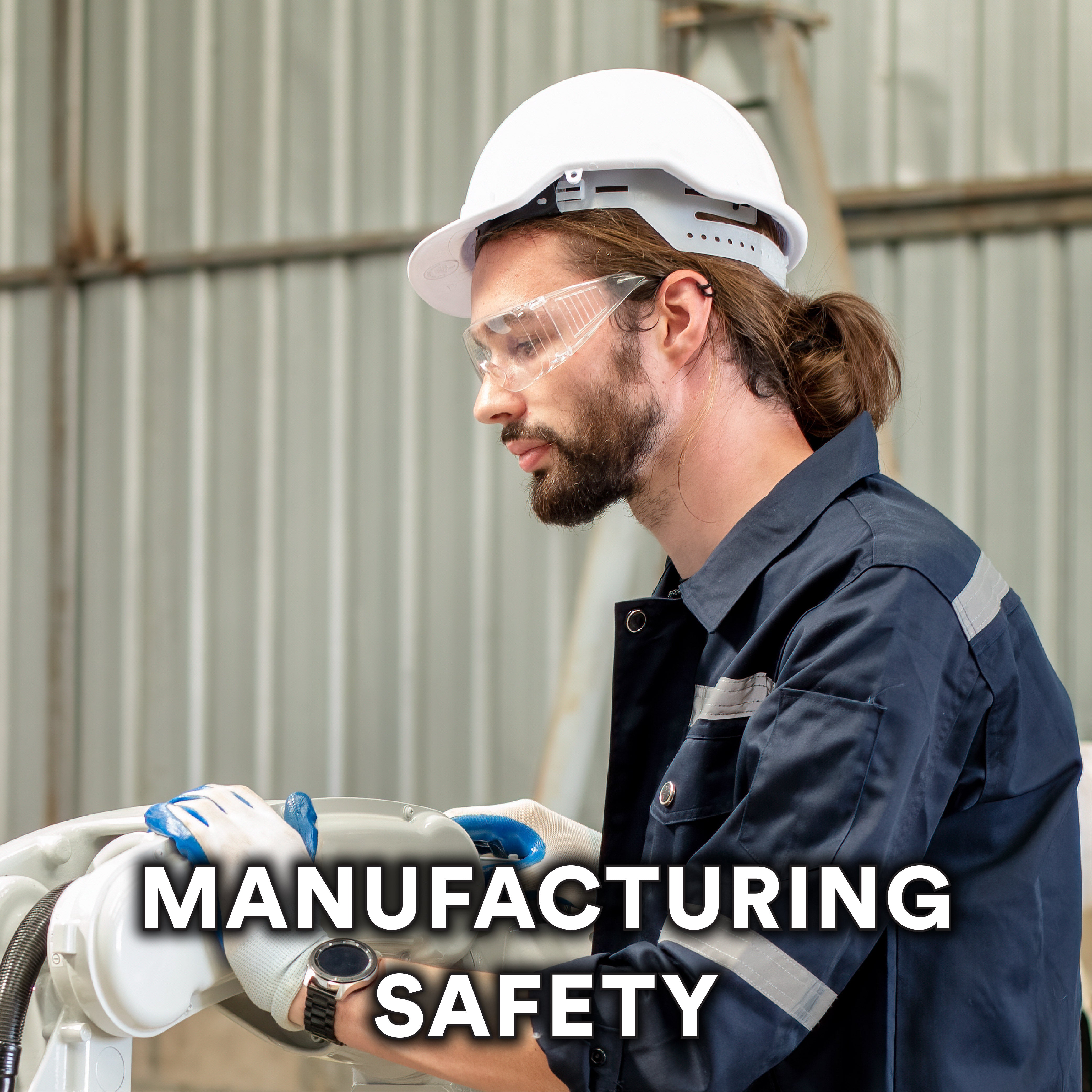 Manufacturing Safety