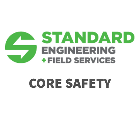 Standard Engineering and Field Services - Core Safety