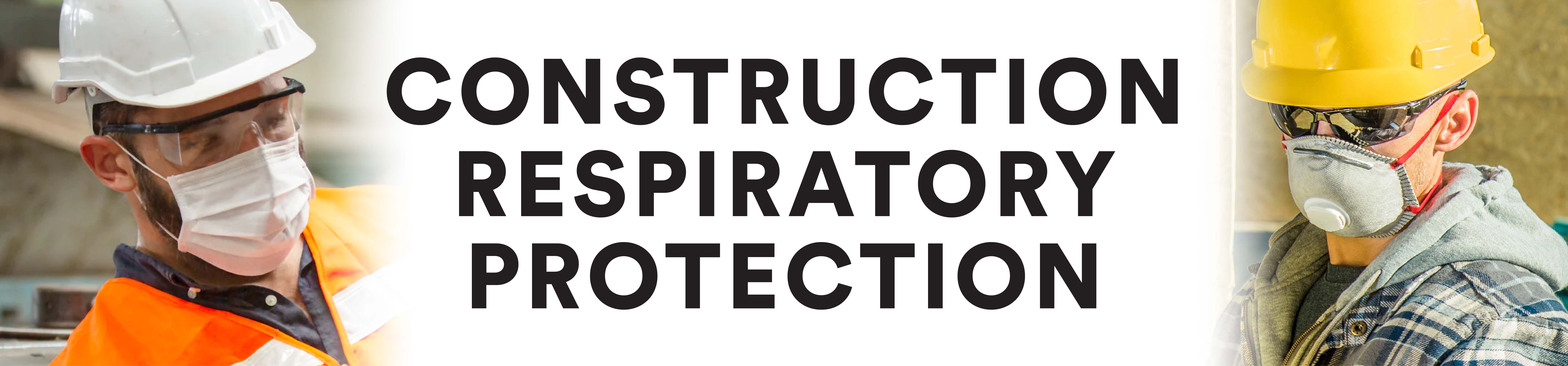 Construction Respiratory Protection
