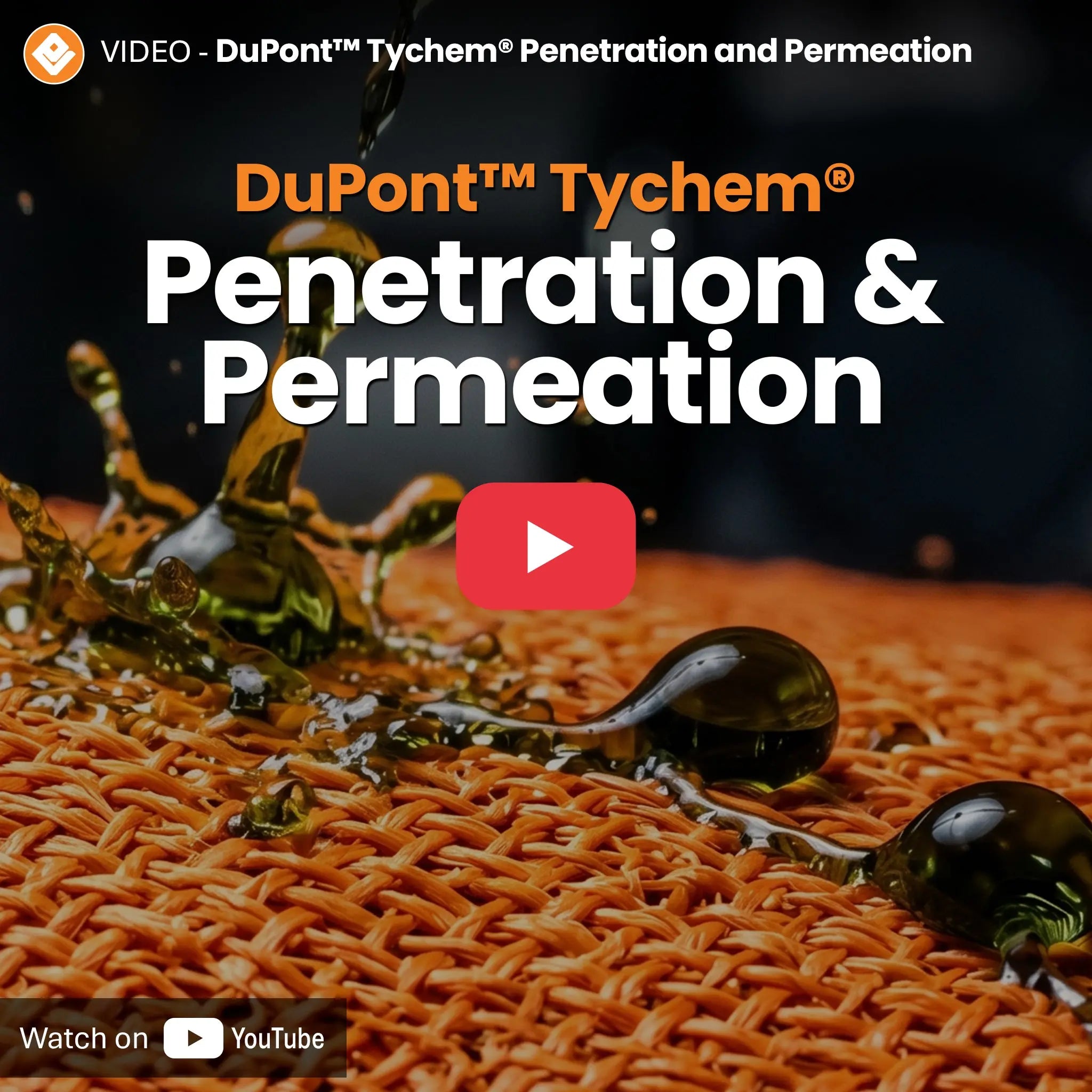 VIDEO - DuPont™ Tychem® Penetration and Permeation, Thumbnail