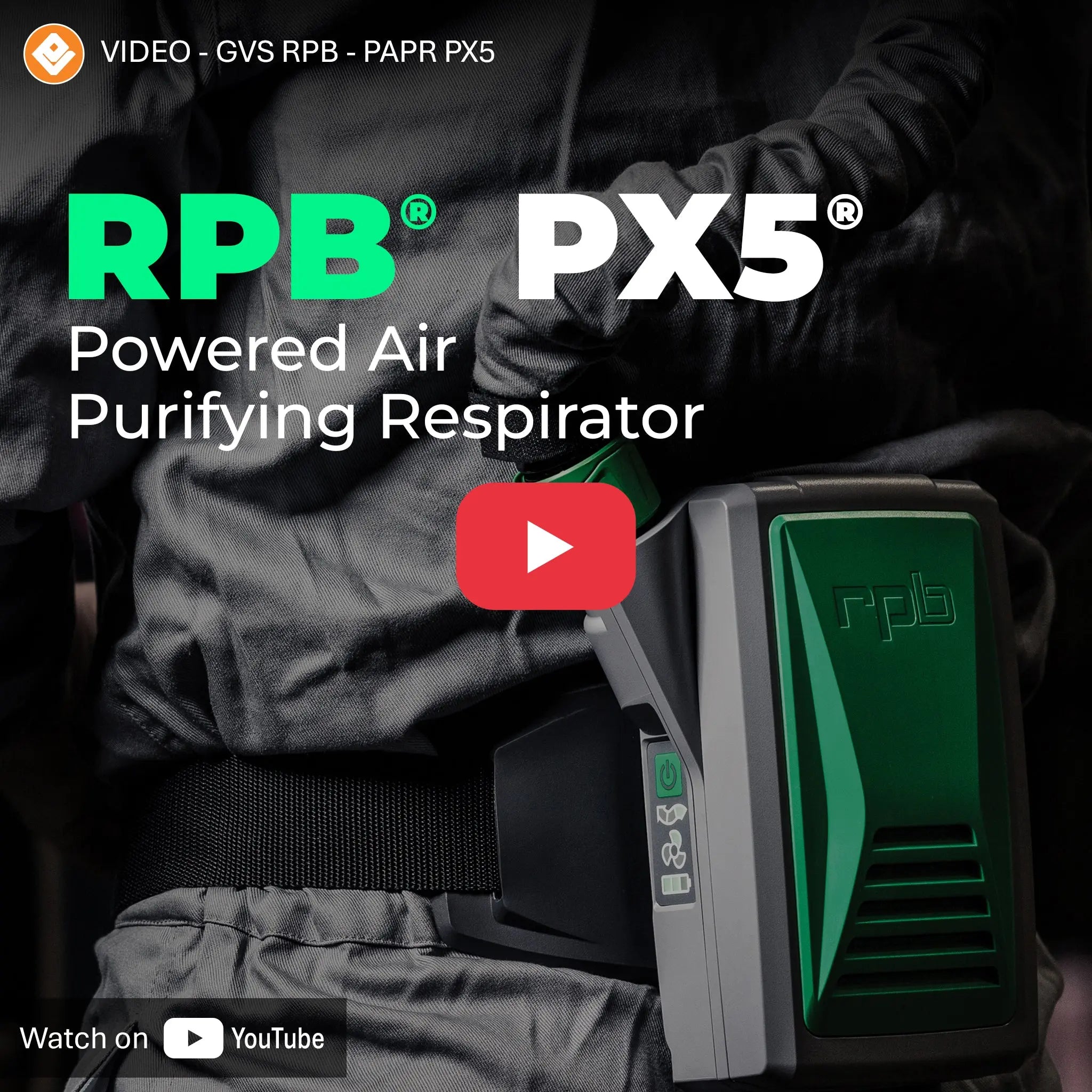 VIDEO THUMBNAIL - GVS RPB - PAPR PX5