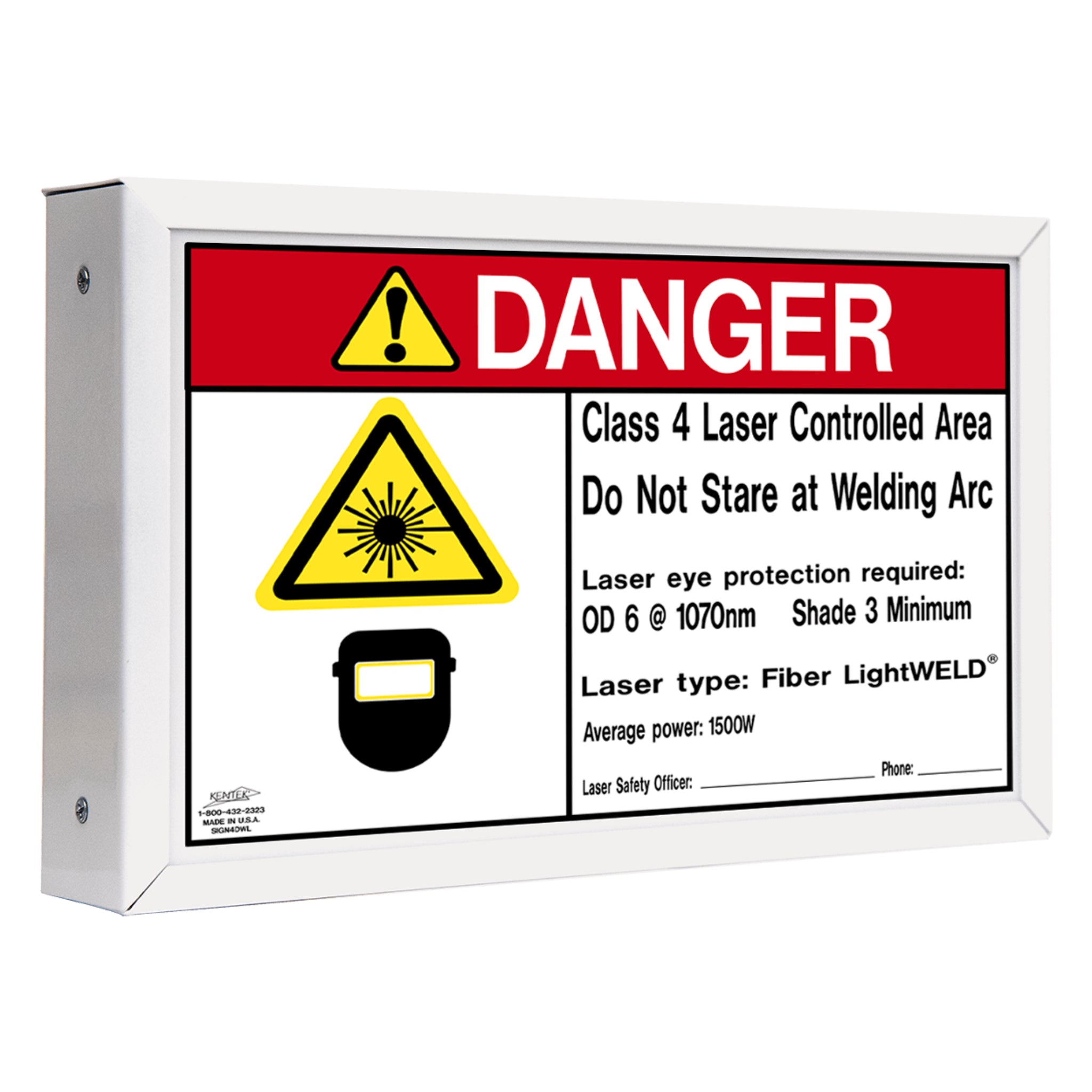 Kentek® Laser Safety SIGN4DW LightWELD® Class 4 Laser Welding Danger Sign, 1 Each