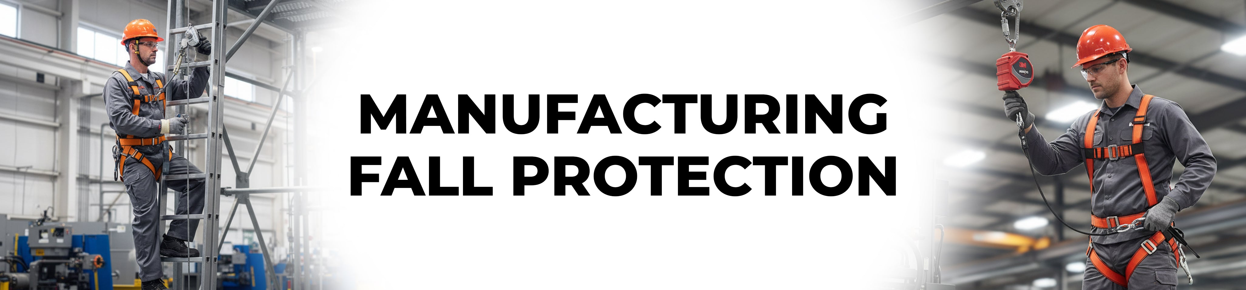 Manufacturing Fall Protection Manufacturing Fall Protection & Arrest Systems | Miller, 3m & More
