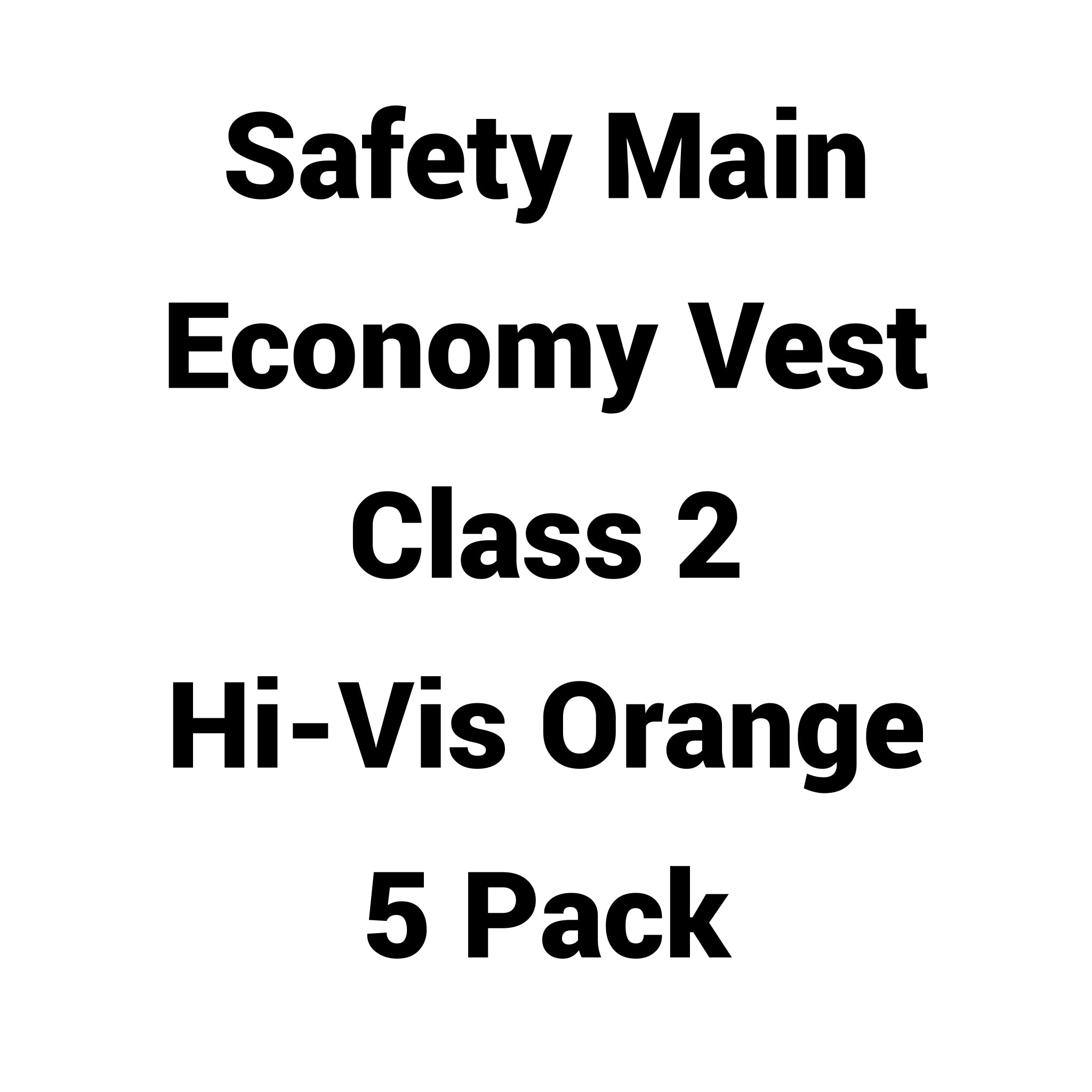 Safety Main 05EAMO Economy Vest, Class 2, All Mesh, Hi-Vis Orange, 5 Pack