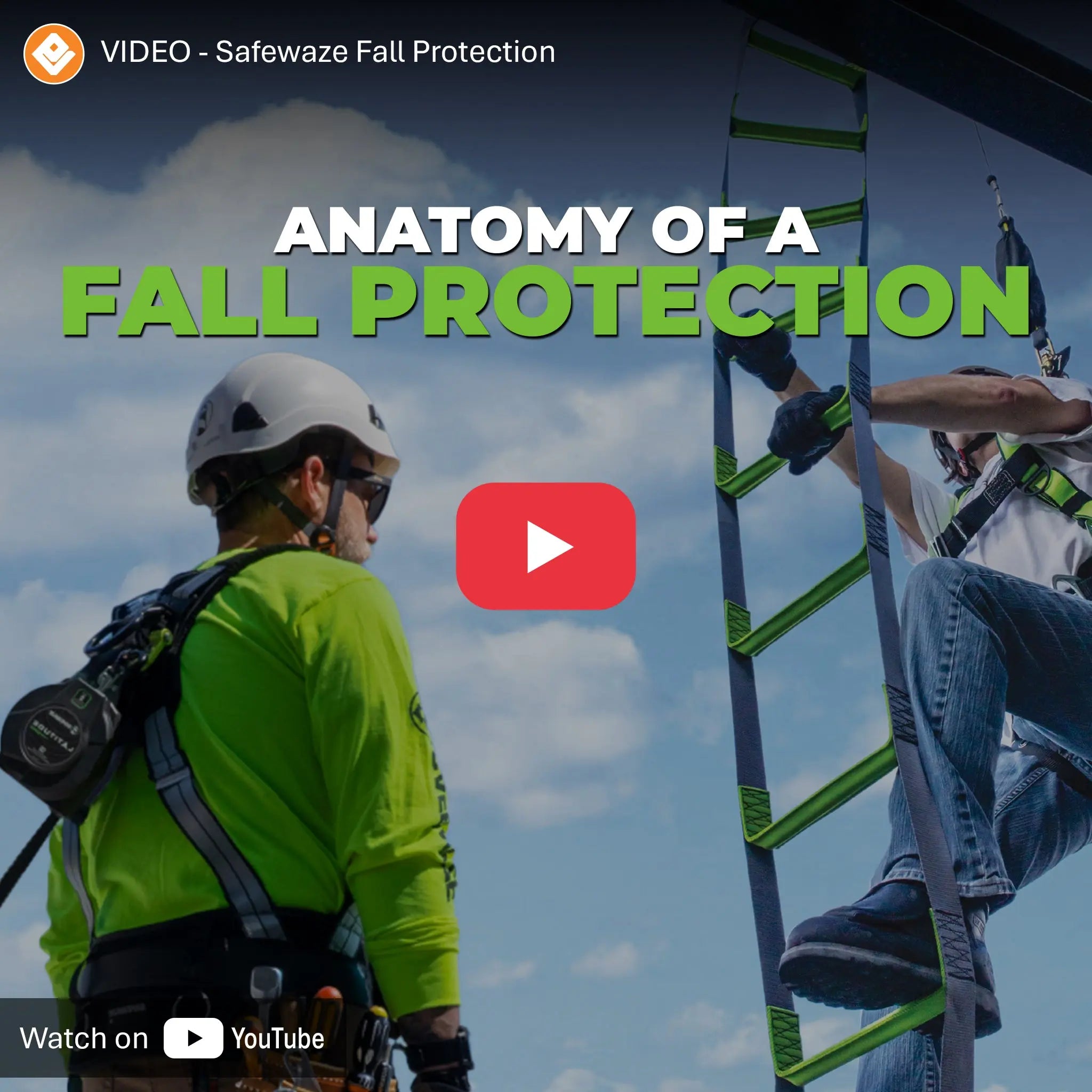 VIDEO -  Safewaze Fall Protection_Thumbnail